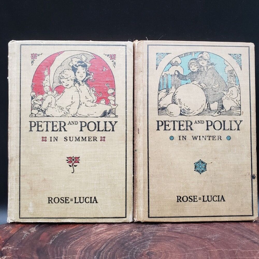 Antique Peter & Polly In Summer & In Winter 2 Book Set Rose Lucia 1912 1914